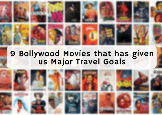 9 Bollywood Movies that will give you Major Travel Goals