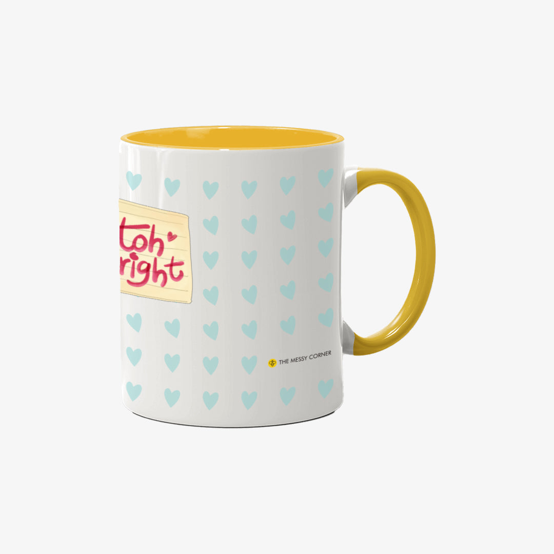 Ceramic Mug – Tu hai toh Ill be Alright