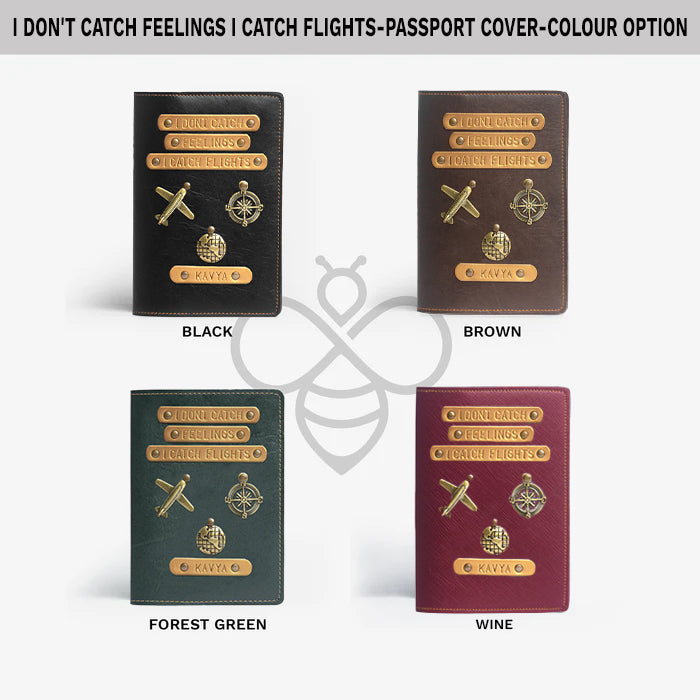 Passport Cover - I Don't Catch Feelings I Catch Flights