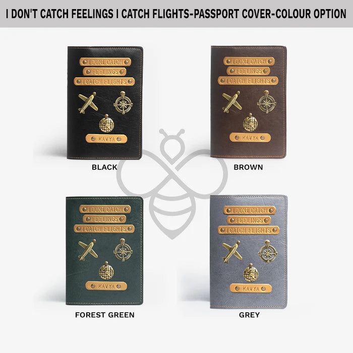 Passport Cover - I Don't Catch Feelings I Catch Flights