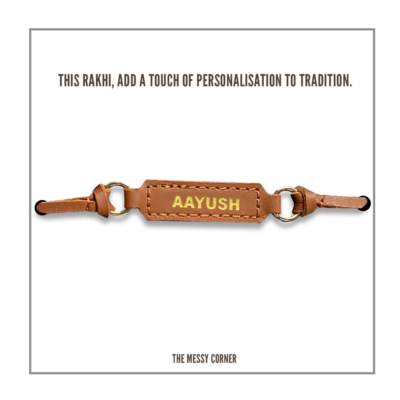 The Messy Corner RAKHI Personalised Rakhi- Tan